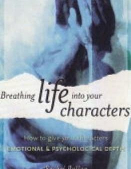 Rachel Ballon: Breathing Life into Your Characters [2003] hardback For Sale